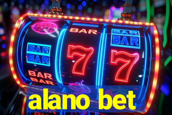 alano bet